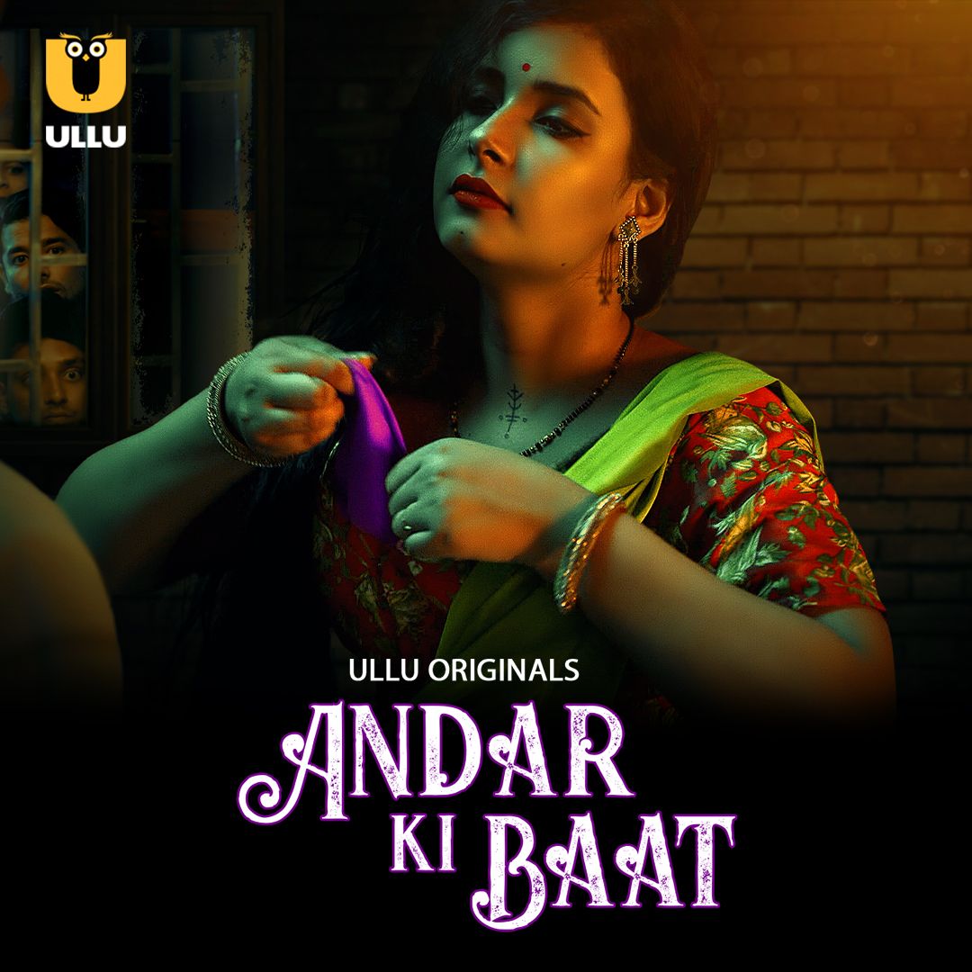Andar Ki Baat Part 1 (2023) Hindi Ullu Web Series HDRip 720p 480p