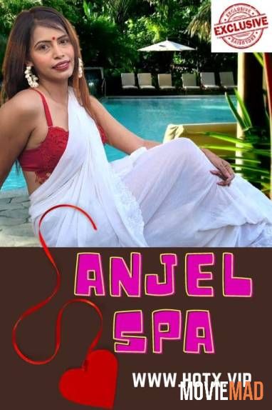 Anjel Spa 2021 HotX Originals Hindi Short Film HDRip 720p 480p