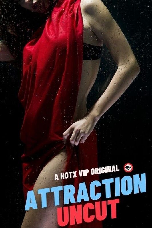 Attraction (2023) Hindi HotX Short Film HDRip 720p 480p