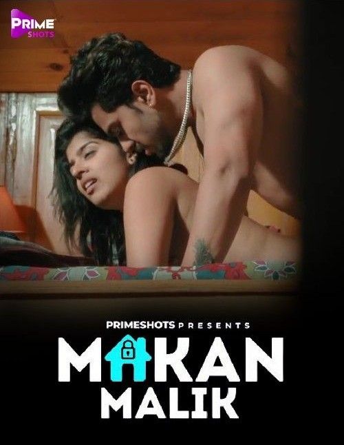 Makaan Maalik S01 (Episode 01-03) (2023) Hindi PrimeShots Web Series HDRip 720p 480p