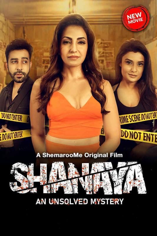 Shanaya An Unsolved Mystery (2023) Hindi ORG HDRip Full Movie 720p 480p