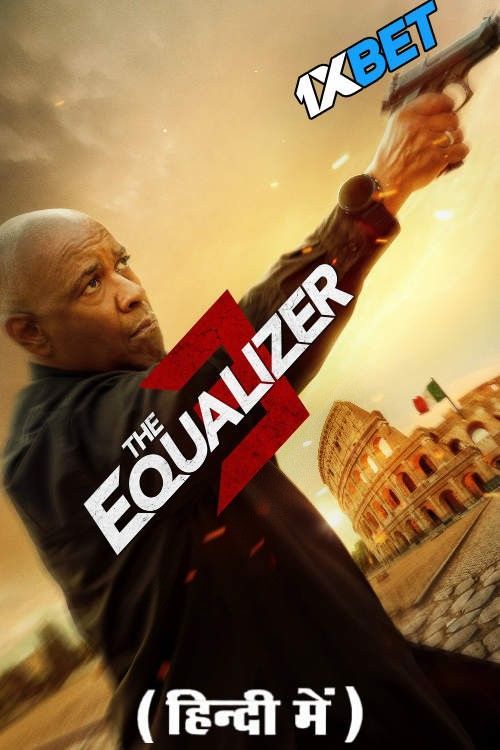The Equalizer 3 (2023) Hindi(Line Audio) Dubbed HDRip Full Movie 720p 480p
